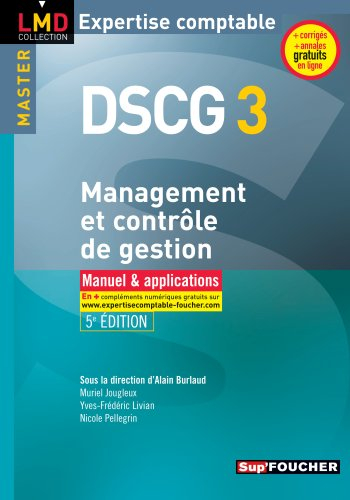 DSCG 3 management et contrôle de gestion : manuel & applications