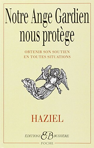 Notre ange gardien nous protège : comment obtenir secours et protection