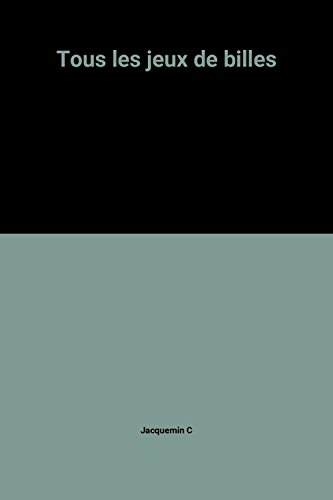 Tous les jeux de billes