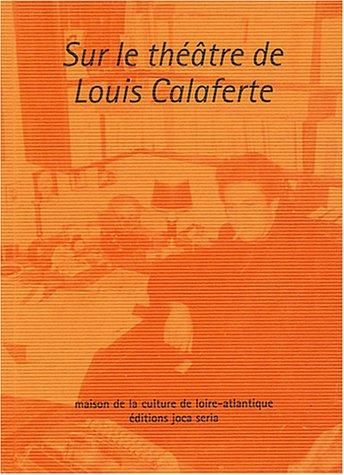 Sur le théâtre de Louis Calaferte
