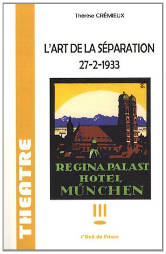 L'art de la séparation : 27-2-1933