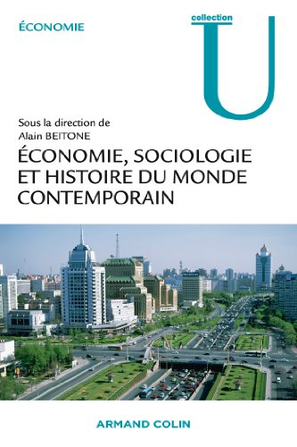 Economie, sociologie et histoire du monde contemporain