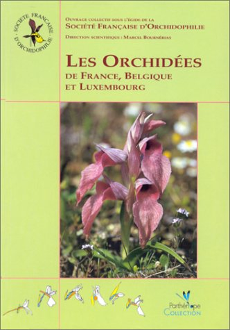 Les orchidées de France, Belgique et Luxembourg