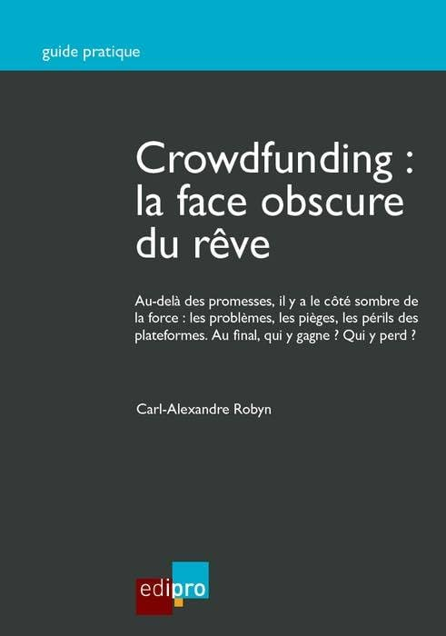 Crowdfunding : la face obscure du rêve