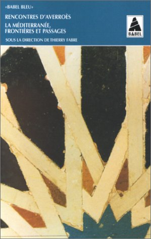 La Méditerranée, frontières et passages