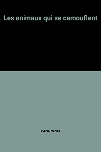 Les Animaux qui se camouflent