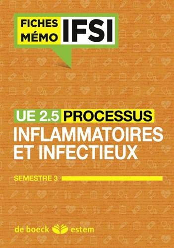 UE 2.5, les processus inflammatoire et infectieux : semestre 3