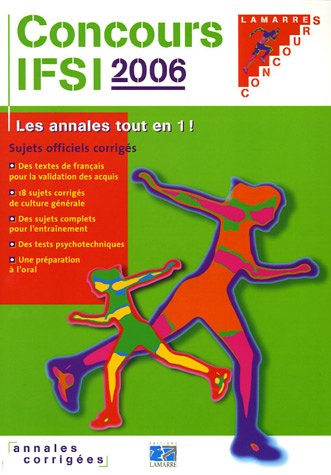 Concours IFSI 2006 : sujets officiels et corrigés