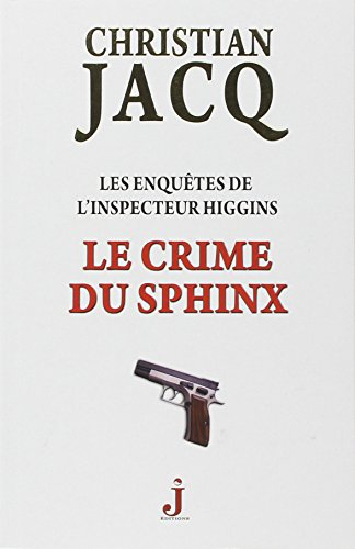 Les enquêtes de l'inspecteur Higgins. Vol. 18. Le crime du sphinx
