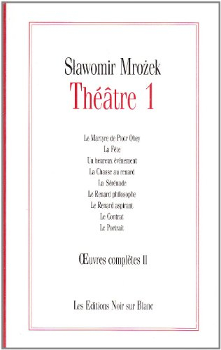 Oeuvres complètes. Vol. 2. Théâtre 1