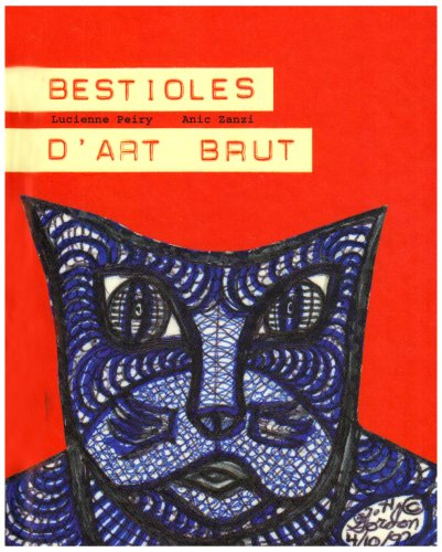 Bestioles d'art brut