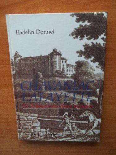 Chavaniac Lafayette : le manoir des deux mondes