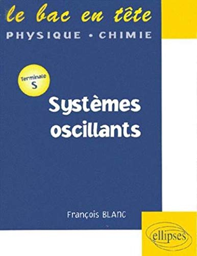 Systèmes oscillants : terminale S
