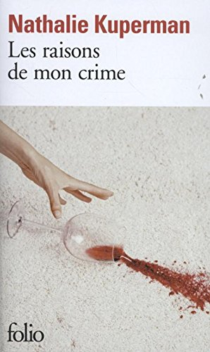 Les raisons de mon crime