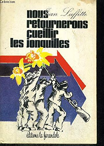 Nous retournerons cueillir les jonquilles