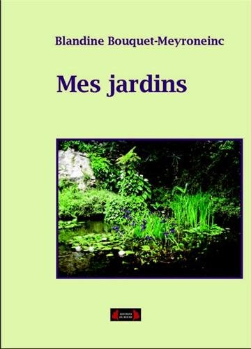 Mes jardins