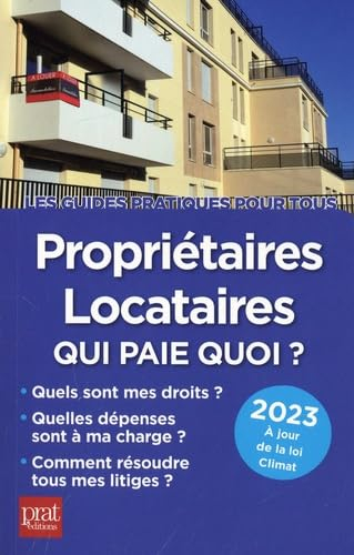 Propriétaires, locataires : qui paie quoi ? : 2023