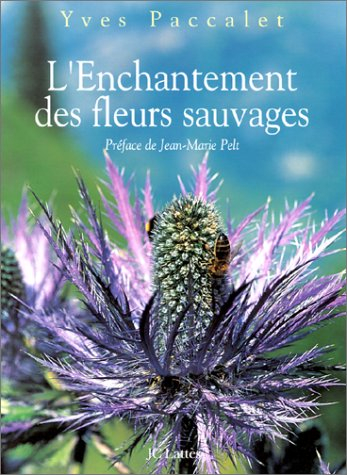 L'enchantement des fleurs sauvages