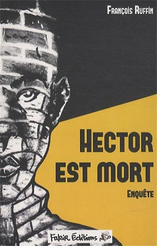 Hector est mort : enquête