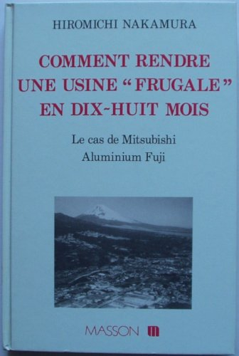 Comment rendre une entreprise frugale en dix-huit mois : le cas de Mitsubishi aluminium Fuji