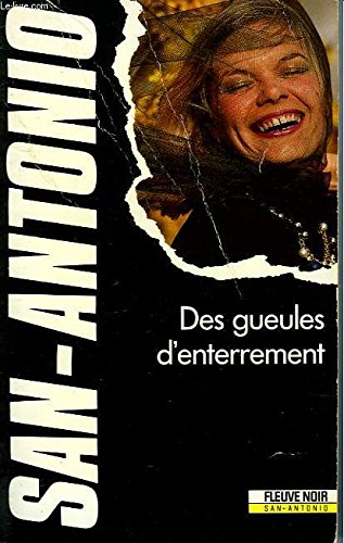 Des Gueules d'enterrement