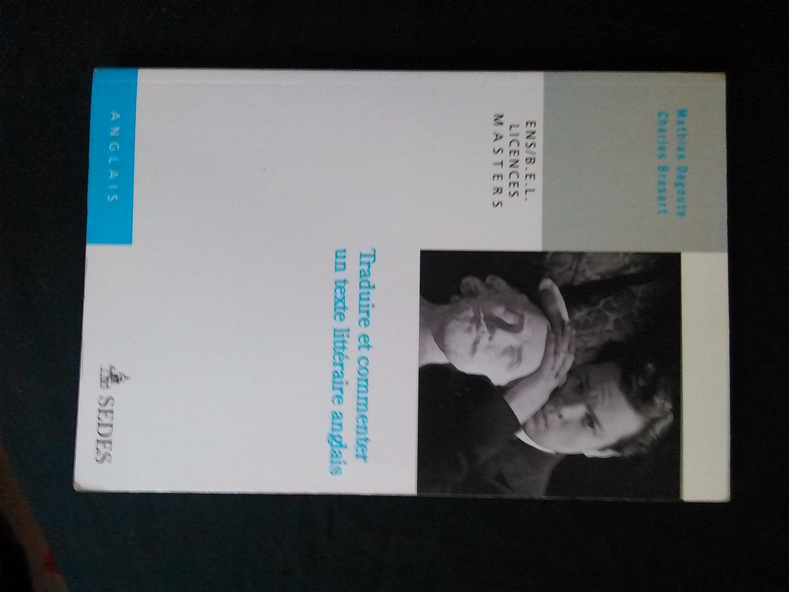 Traduire et commenter un texte littéraire anglais