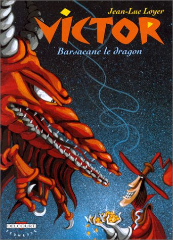 Victor. Vol. 2. Barsacane le dragon