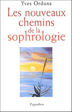 Les nouveaux chemins de la sophrologie