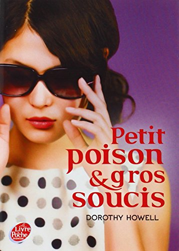 Petit poison & gros soucis. Vol. 2