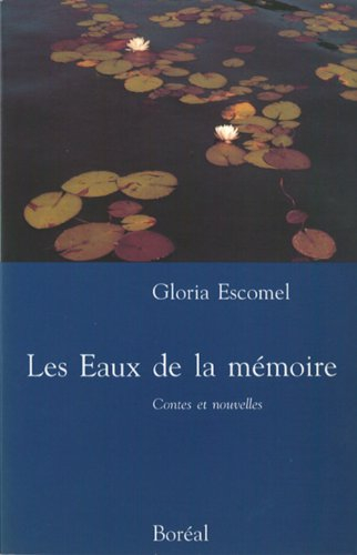 Les eaux de la mémoire : contes et nouvelles