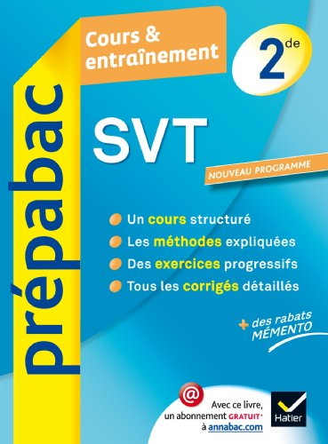 SVT, sciences de la vie et de la terre 2de : cours & entraînement : nouveau programme