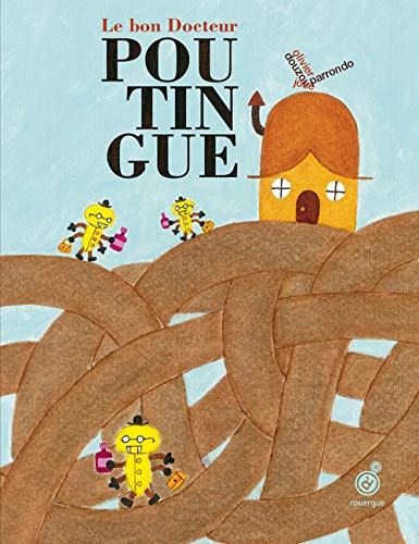 Le bon docteur Poutingue