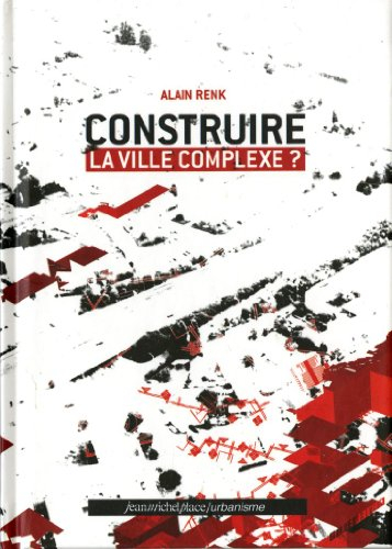 Construire la ville complexe ?