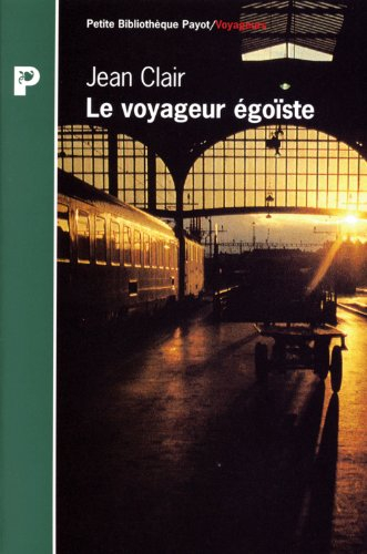 Le voyageur égoïste