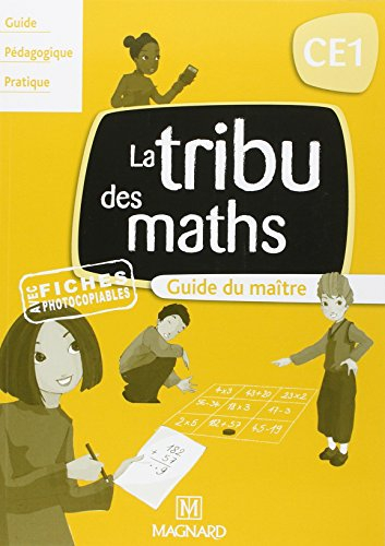 La tribu des maths CE1 : guide du maître