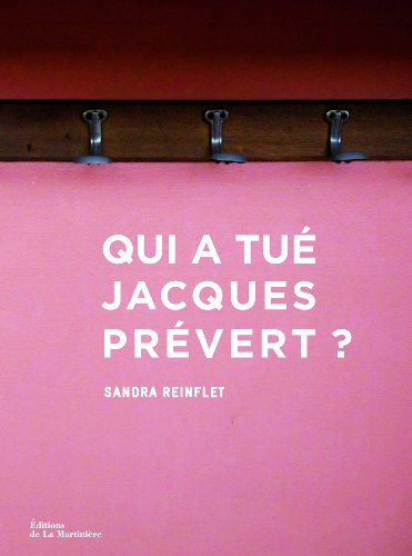 Qui a tué Jacques Prévert ?