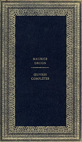 oeuvres complètes de maurice druon tome xvii les mémoires de zeus 1. l'aube des dieu