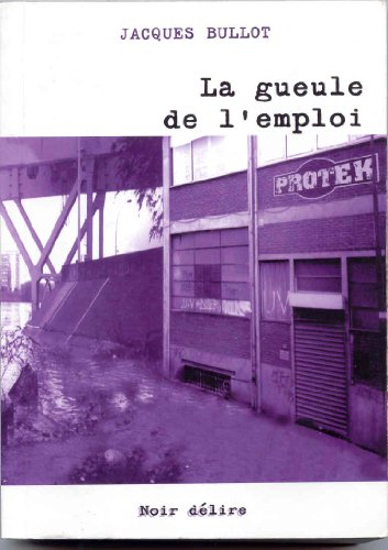 La gueule de l'emploi