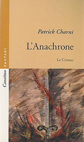 l'anachrone : le crisnac