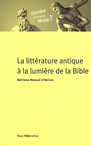La littérature antique à la lumière de la Bible