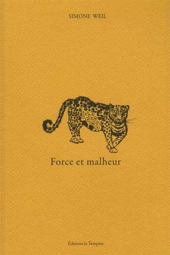 Force et malheur