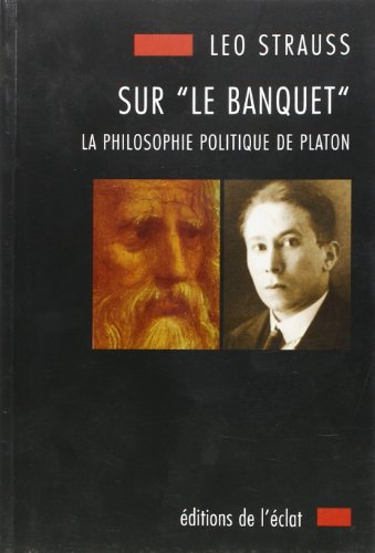 Sur Le banquet : la philosophie politique de Platon