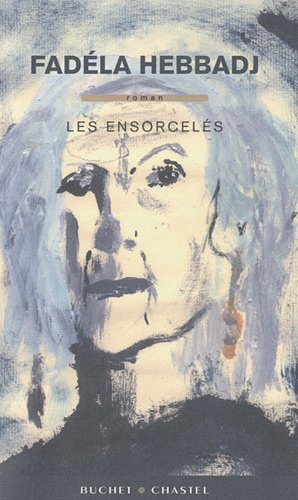 Les ensorcelés