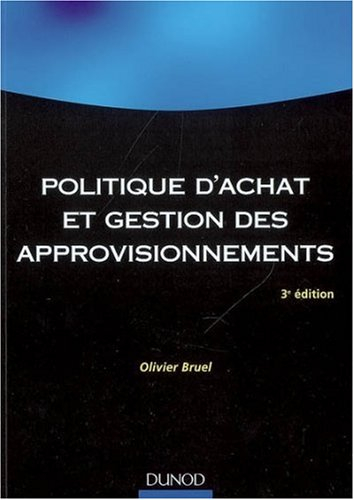 Politique d'achat et gestion des approvisionnements