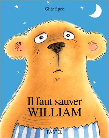 Il faut sauver William