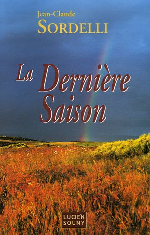 La dernière saison
