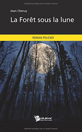 la forêt sous la lune