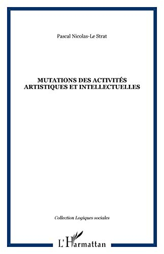 Mutations des activités artistiques et intellectuelles