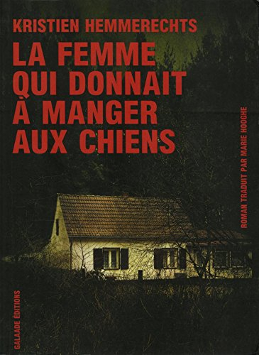 La femme qui donnait à manger aux chiens