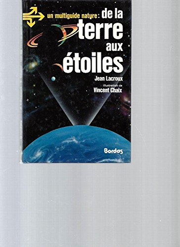 De la Terre aux étoiles